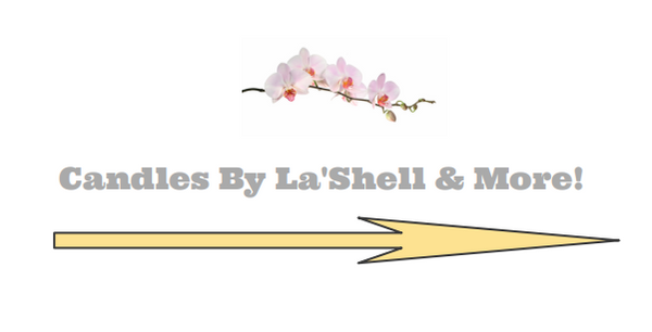Candles By La’Shell & More